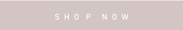 S  H  O   P     N  O  W